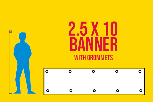 2.5 FT x 10 FT Banner