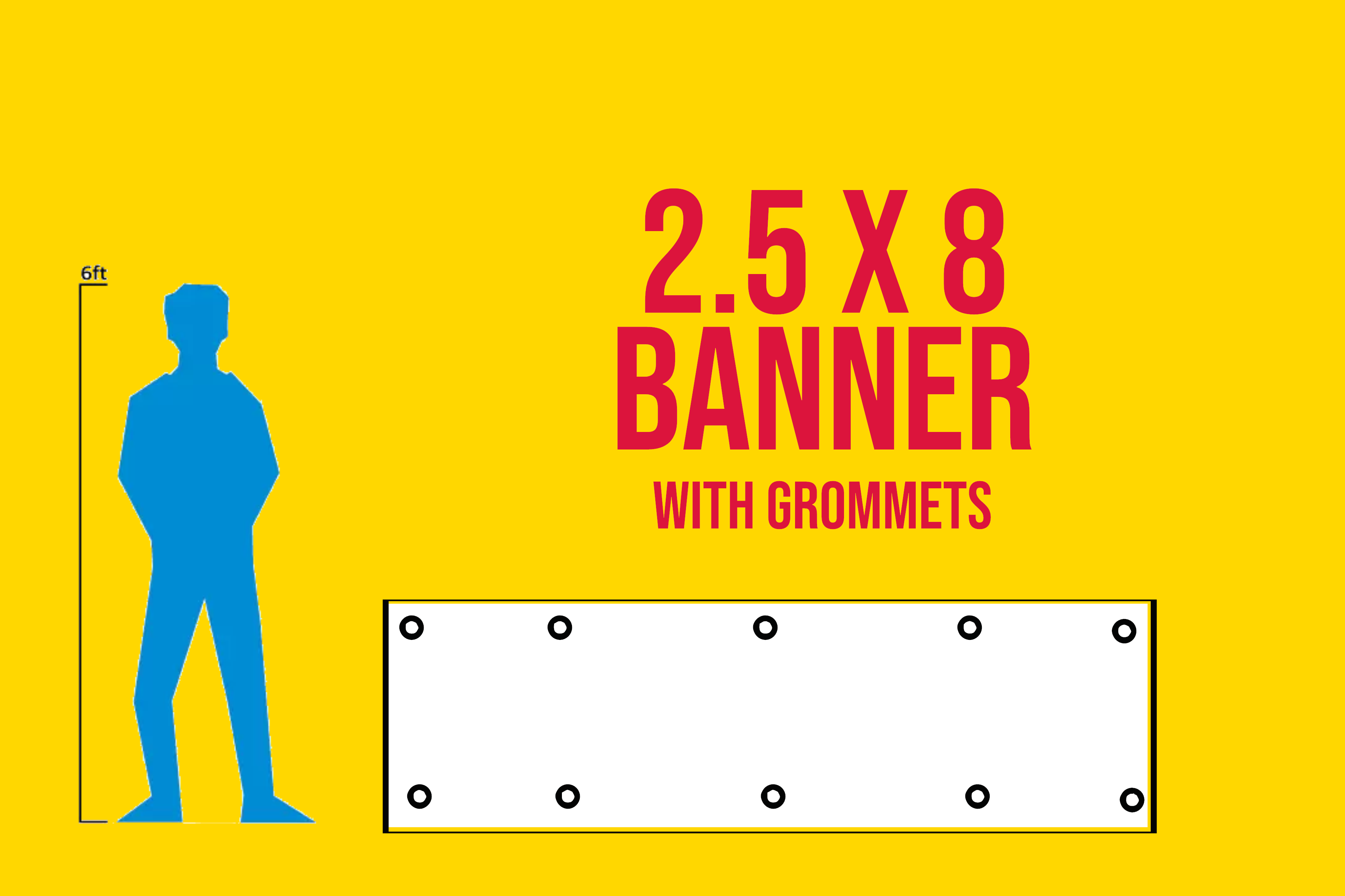 2_5 FT x 8 FT Banner DIagram